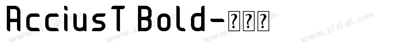 AcciusT Bold字体转换